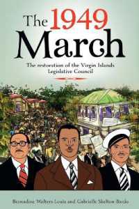 The 1949 March : And the Restoration of the Legislature (Virgin Islands History) （Non Fiction）