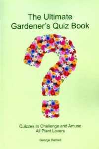 The Ultimate Gardener's Quiz Book