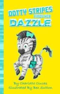 Dotty Stripes Finds Her Dazzle