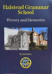 Halstead Grammar School : History and Memories