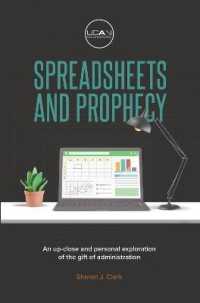 Spreadsheets and prophecy : An up-close and personal exploration of the gift of administration （2ND）