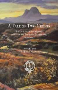 A Tale of Two Crofts : The lives of the children of Acheilidh and Torroble, Sutherland, 1800-2020