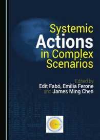 Systemic Actions in Complex Scenarios (World Complexity Science Academy Book Series)