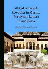 Attitudes towards the Other in Muslim Poetry and Letters in Andalusia