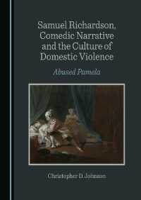 Samuel Richardson, Comedic Narrative and the Culture of Domestic Violence : Abused Pamela