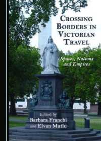 Crossing Borders in Victorian Travel : Spaces, Nations and Empires