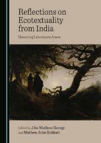 Reflections on Ecotextuality from India : Greening Literature Anew