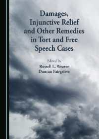 Damages, Injunctive Relief, and Other Remedies in Tort and Free Speech Cases