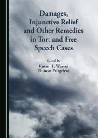 Damages, Injunctive Relief, and Other Remedies in Tort and Free Speech Cases