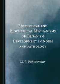 Biophysical and Biochemical Mechanisms of Organism Development in Norm and Pathology
