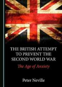 The British Attempt to Prevent the Second World War : The Age of Anxiety