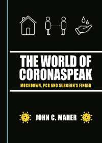 The World of Coronaspeak : Mockdown, PCR and Surgeon's Finger