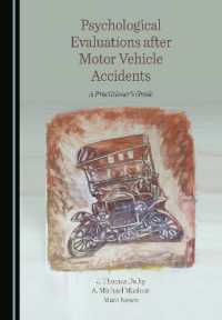 Psychological Evaluations after Motor Vehicle Accidents : A Practitioner's Guide