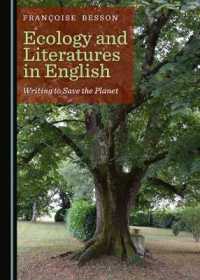 Ecology and Literatures in English : Writing to Save the Planet