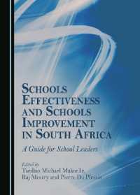 Schools Effectiveness and Schools Improvement in South Africa : A Guide for School Leaders