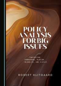 Policy Analysis for Big Issues : Confronting Corruption, Elitism, Inequality, and Despair