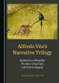 Alfredo Véa's Narrative Trilogy : Studies on La Maravilla, the Silver Cloud Café, and Gods Go Begging