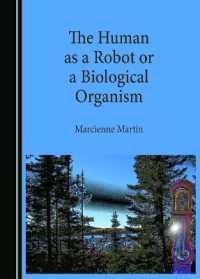 The Human as a Robot or a Biological Organism