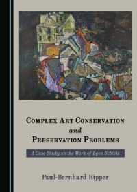 Complex Art Conservation and Preservation Problems : A Case Study on the Work of Egon Schiele