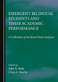 Emergent Bilingual Students and Their Academic Performance : A Collection of Archival Data Analyses