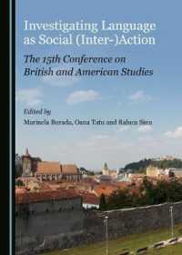 Investigating Language as Social (Inter-)Action : The 15th Conference on British and American Studies