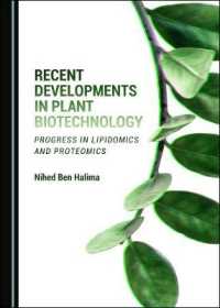 Recent Developments in Plant Biotechnology : Progress in Lipidomics and Proteomics