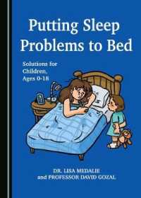 Putting Sleep Problems to Bed : Solutions for Children, Ages 0-18