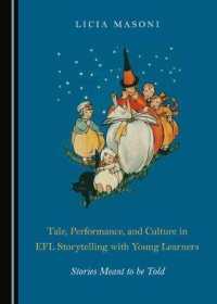 Tale, Performance, and Culture in EFL Storytelling with Young Learners : Stories Meant to be Told