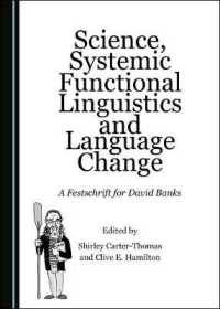 Science, Systemic Functional Linguistics and Language Change : A Festschrift for David Banks