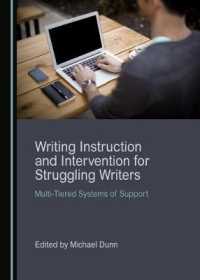 Writing Instruction and Intervention for Struggling Writers : Multi-Tiered Systems of Support