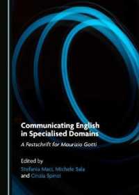 Communicating English in Specialised Domains : A Festschrift for Maurizio Gotti