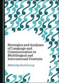 Strategies and Analyses of Language and Communication in Multilingual and International Contexts