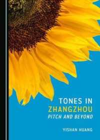 Tones in Zhangzhou : Pitch and Beyond