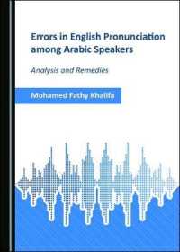 Errors in English Pronunciation among Arabic Speakers : Analysis and Remedies