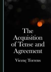 The Acquisition of Tense and Agreement