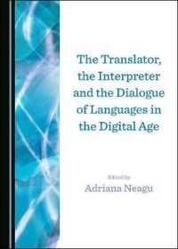 The Translator, the Interpreter and the Dialogue of Languages in the Digital Age