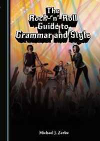 The Rock-'n'-Roll Guide to Grammar and Style （2ND）