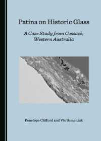 Patina on Historic Glass : A Case Study from Cossack, Western Australia