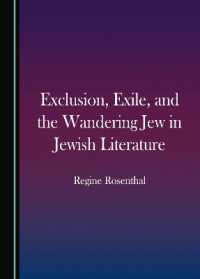 Exclusion, Exile, and the Wandering Jew in Jewish Literature
