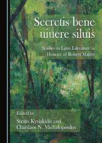 Secretis bene uiuere siluis : Studies in Latin Literature in Honour of Robert Maltby