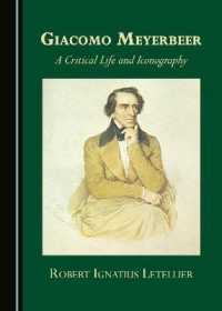 Giacomo Meyerbeer : A Critical Life and Iconography