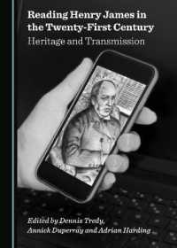 Reading Henry James in the Twenty-First Century : Heritage and Transmission