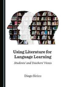 Using Literature for Language Learning : Students' and Teachers' Views