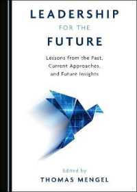 Leadership for the Future : Lessons from the Past, Current Approaches, and Future Insights
