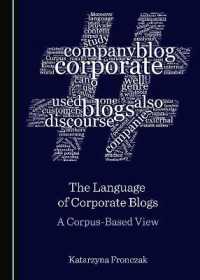 The Language of Corporate Blogs : A Corpus-Based View