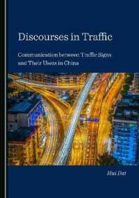 Discourses in Traffic : Communication between Traffic Signs and Their Users in China