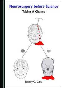 Neurosurgery before Science : Taking a Chance
