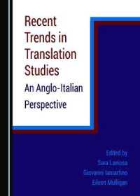 Recent Trends in Translation Studies : An Anglo-Italian Perspective