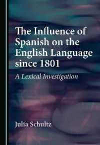 The Influence of Spanish on the English Language since 1801 : A Lexical Investigation