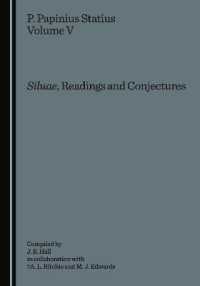 P. Papinius Statius Volume V : Siluae, Readings and Conjectures